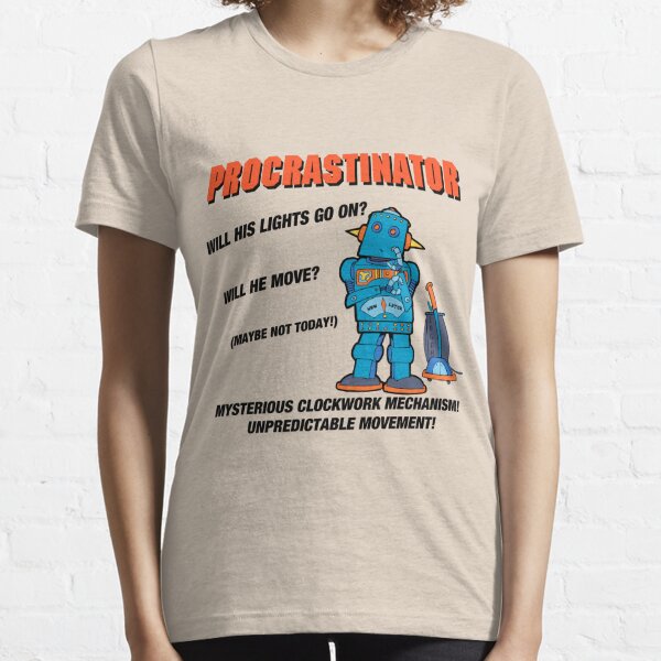 PROCRASTINATOR Essential T-Shirt
