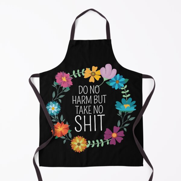 Item preview, Do no harm but take no shit designed and sold by Thetruemo.