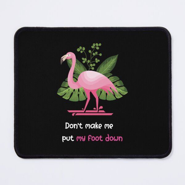 Item preview, Don’t make me put my foot down designed and sold by SOUFIANE1991.
