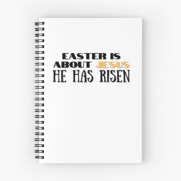 Item preview, Easter Is About Jesus He Has Risen designed and sold by BookOfE.