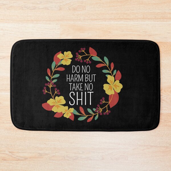 Item preview,  Do no harm but take no shit designed and sold by Thetruemo.