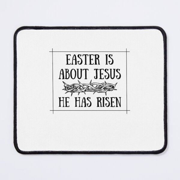 Item preview, Easter Is About Jesus He Has Risen designed and sold by BookOfE.