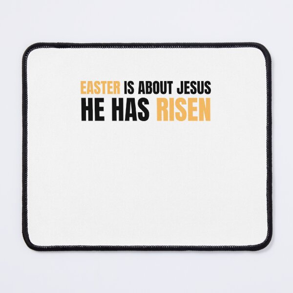 Item preview, Easter Is About Jesus He Has Risen designed and sold by BookOfE.