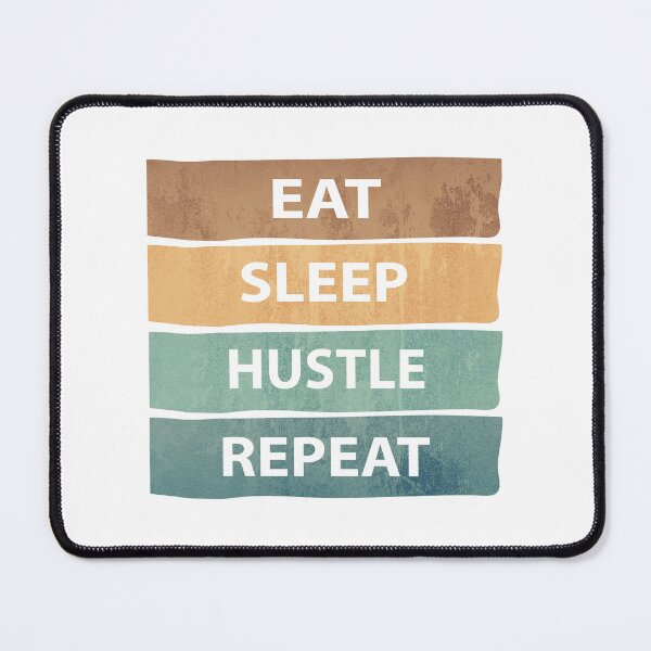 Item preview, Eat Sleep Hustle Repeat - Eat Don't Sleep overthink Hustle Repeat designed and sold by MOONINSPIRATION.