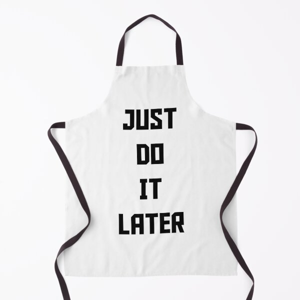 Item preview, Just do it Later designed and sold by Cosix.