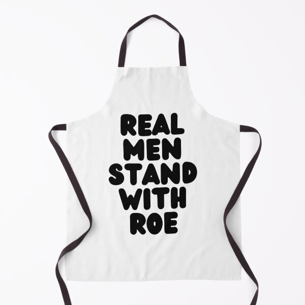 Item preview, Real men stand with Roe Black Text designed and sold by Zevy-Darling.