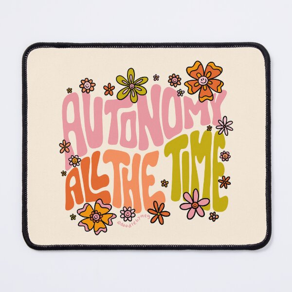 Item preview, Autonomy All The Time designed and sold by doodlebymeg.