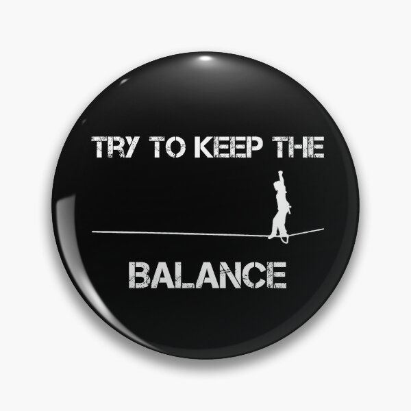 Item preview, Try To Keep The Balance Slackline  designed and sold by rachidhaz.