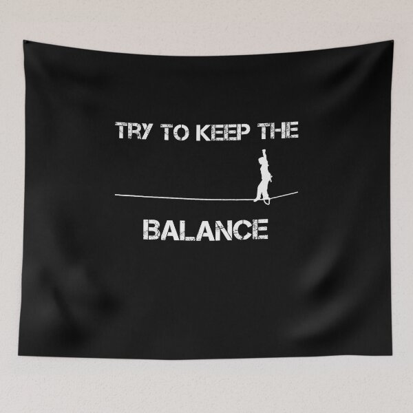 Item preview, Try To Keep The Balance Slackline  designed and sold by rachidhaz.