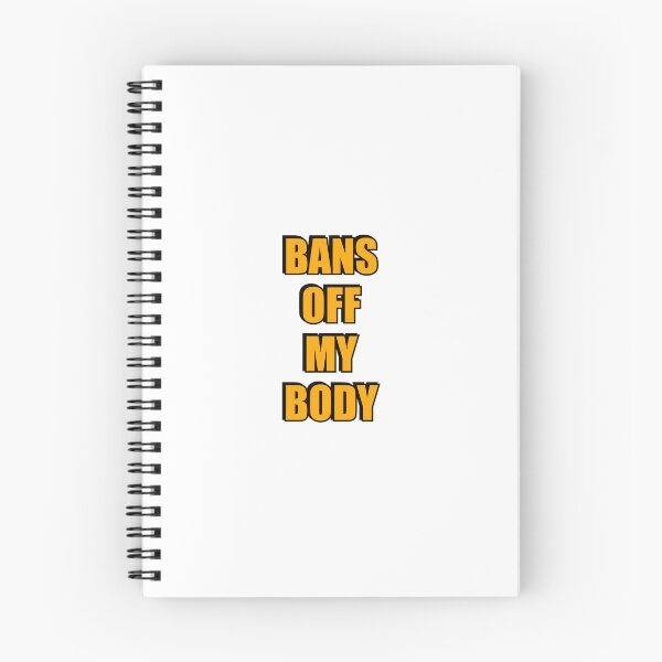 Item preview, Bans Off My Body designed and sold by Inspirationmotivation.