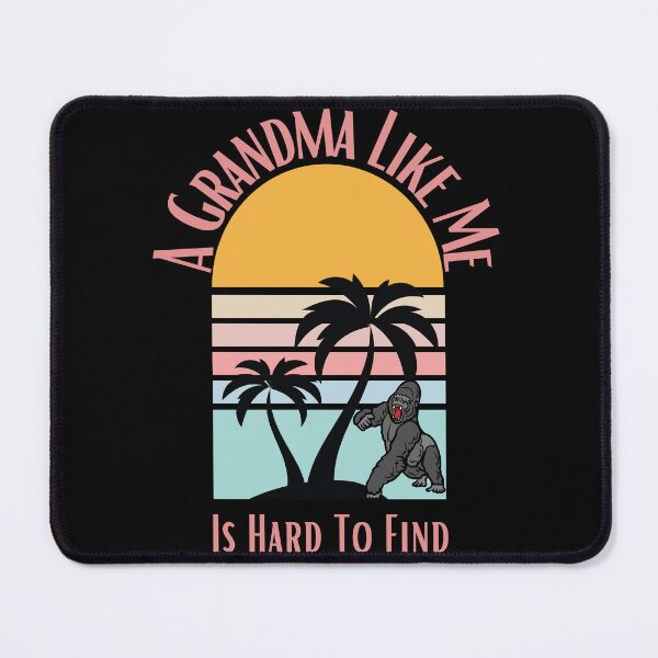 Item preview, A Grandma Like Me Is Hard To Find designed and sold by badretop.