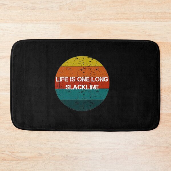 Item preview, Life Is One Long Slackline designed and sold by rachidhaz.