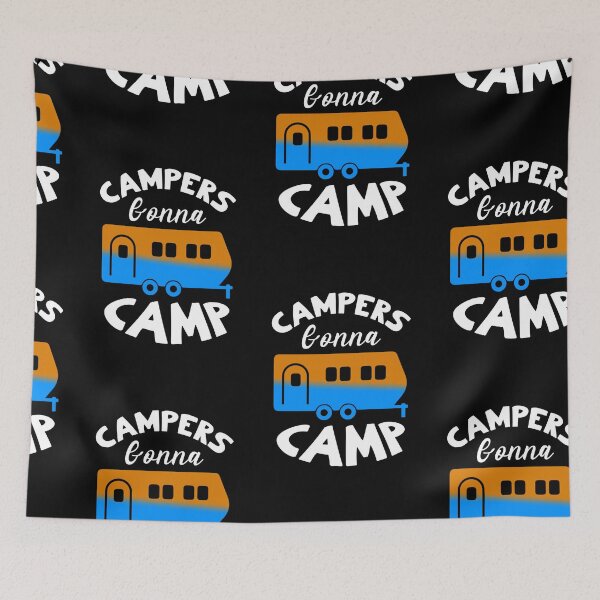 Item preview, Campers Gonna Camp, Adventure Camping Is My Therapy designed and sold by SportyDogShop.