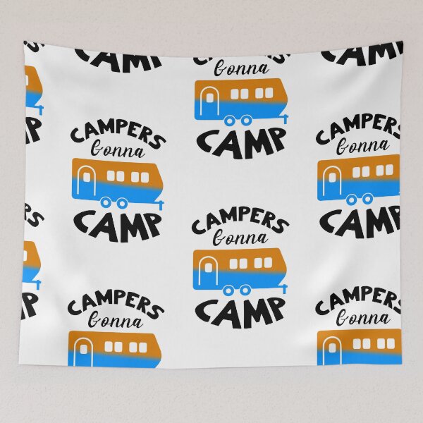 Item preview, Campers Gonna Camp, Adventure Camping Is My Therapy designed and sold by SportyDogShop.