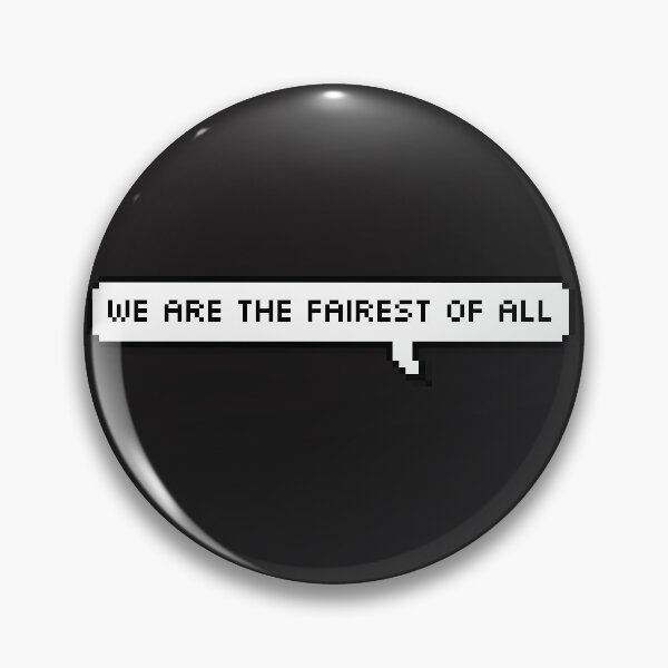 Item preview, We Are The Fairest Of All designed and sold by mhamel.