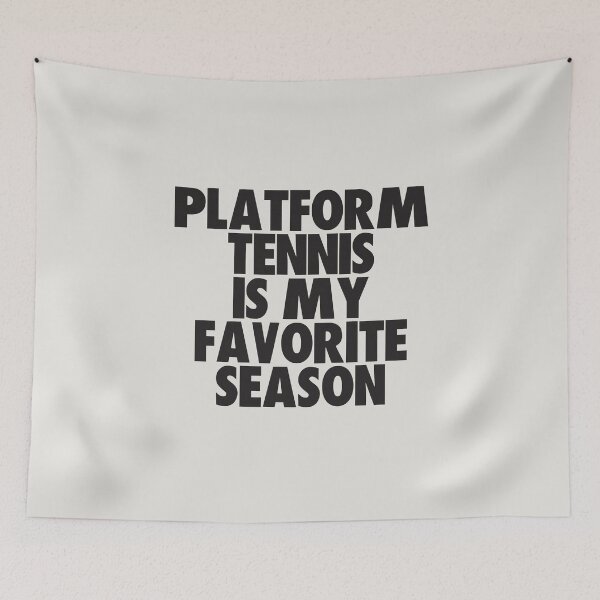 Item preview, Platform Tennis Is My Favorite Season - Gift for Platform Tennis Fans designed and sold by kindxinn.