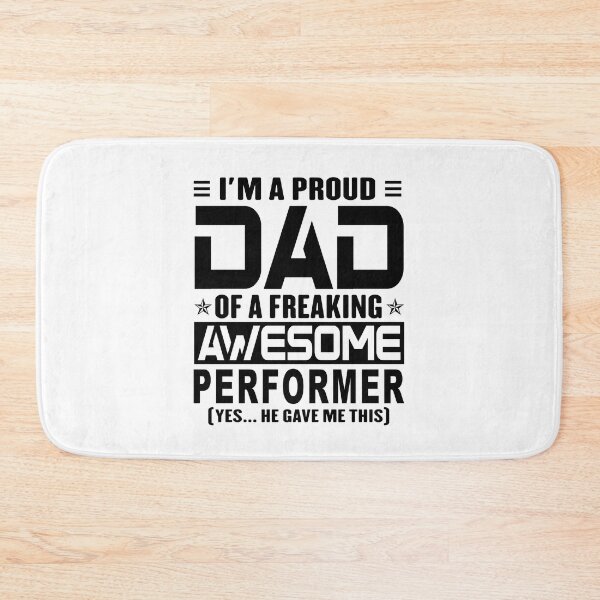 Item preview, I’m A Proud Dad Of A Freaking Awesome performer, Funny Dad Shirt, Dad Of performer Shirt, Dad Gifts, Christmas Gifts For Dad designed and sold by xlnv.