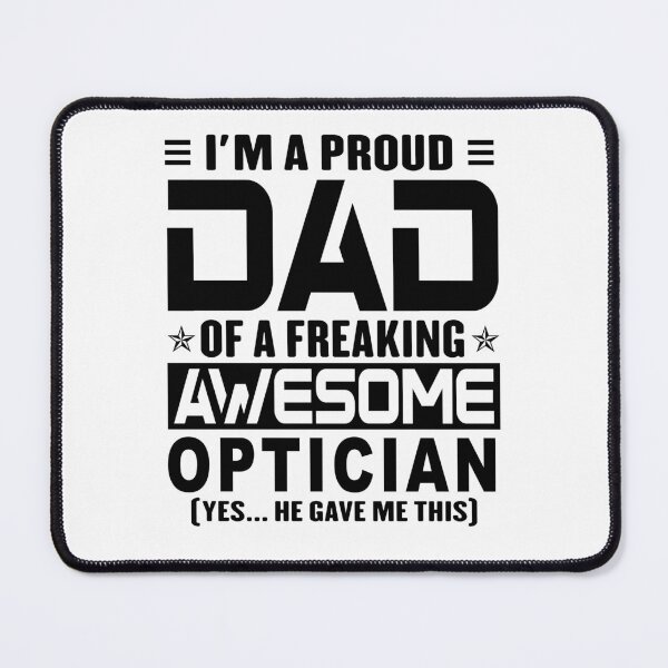 Item preview, I’m A Proud Dad Of A Freaking Awesome optician, Funny Dad Shirt, Dad Of optician Shirt, Dad Gifts, Christmas Gifts For Dad designed and sold by xlnv.