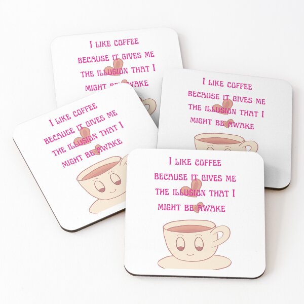 Item preview,   I like coffee because it gives me the illusion that I might be awake- Coffee Quotes designed and sold by dylan150488.