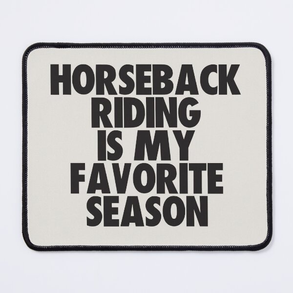 Item preview, Horseback Riding Is My Favorite Season - Gift for Horseback Riding Fans designed and sold by kindxinn.