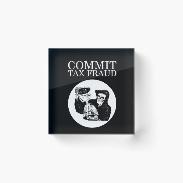 Item preview, Commit Tax Fraud Meme | Vintage Hooded Skeleton designed and sold by SomeDesignThing.