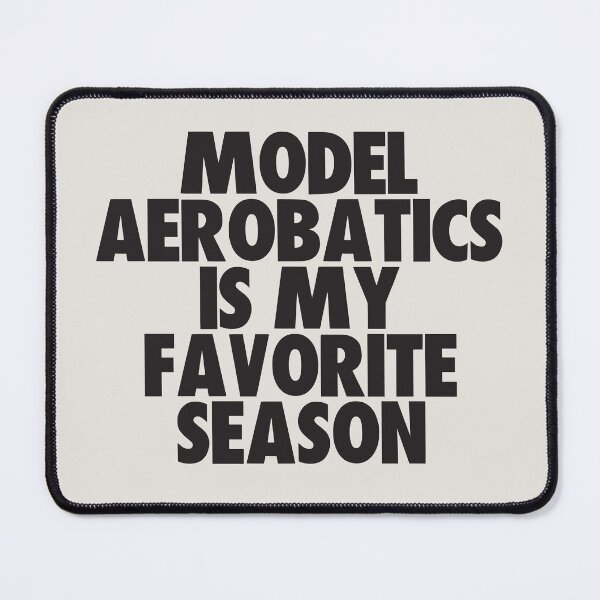 Item preview, Model Aerobatics Is My Favorite Season - Gift for Model Aerobatics Fans designed and sold by kindxinn.