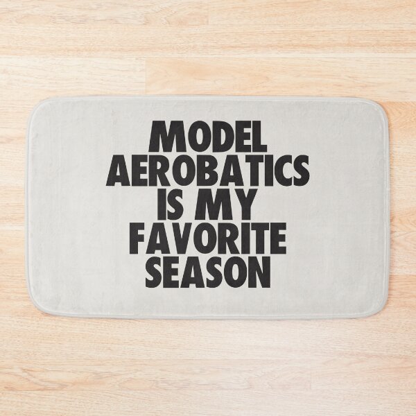 Item preview, Model Aerobatics Is My Favorite Season - Gift for Model Aerobatics Fans designed and sold by kindxinn.