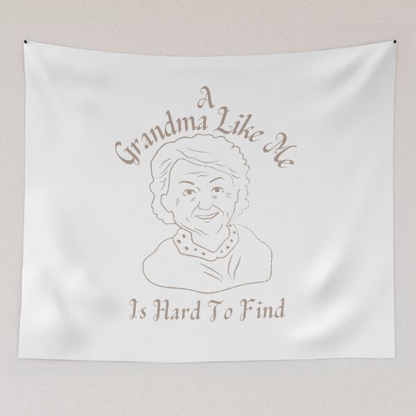 Item preview,  A Grandma Like Me Is Hard To Find designed and sold by badretop.