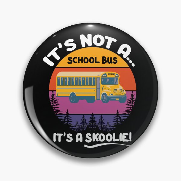 Item preview, Skoolie Scool Bis Conversion - It's not a school bus, it's a skoolie! For dark colors. designed and sold by thewildskoolie.