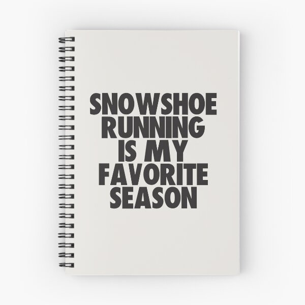 Item preview, Snowshoe Running Is My Favorite Season - Gift for Snowshoe Running Fans designed and sold by kindxinn.