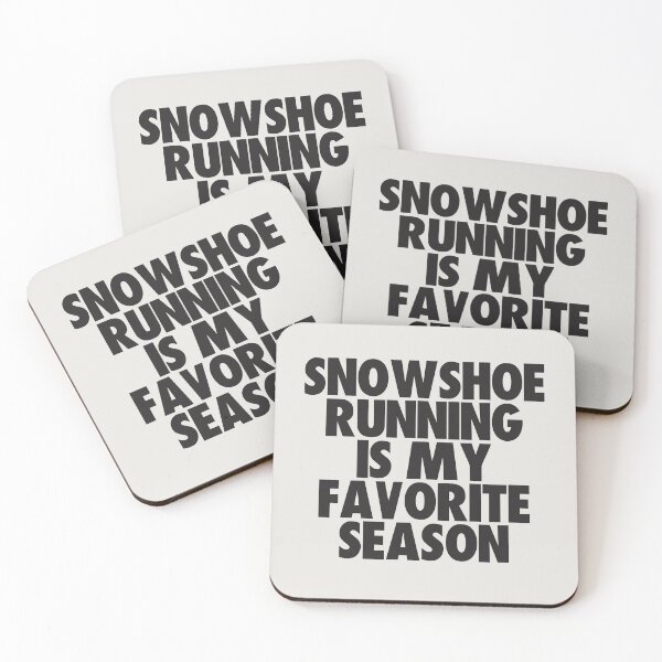 Item preview, Snowshoe Running Is My Favorite Season - Gift for Snowshoe Running Fans designed and sold by kindxinn.