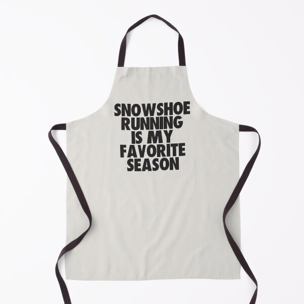 Item preview, Snowshoe Running Is My Favorite Season - Gift for Snowshoe Running Fans designed and sold by kindxinn.