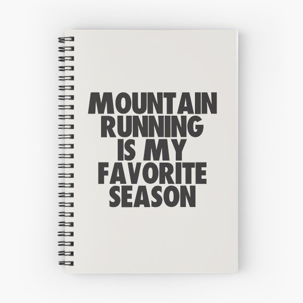 Item preview, Mountain Running Is My Favorite Season - Gift for Mountain Running Fans designed and sold by kindxinn.