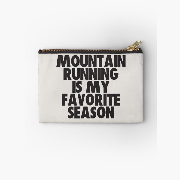 Item preview, Mountain Running Is My Favorite Season - Gift for Mountain Running Fans designed and sold by kindxinn.
