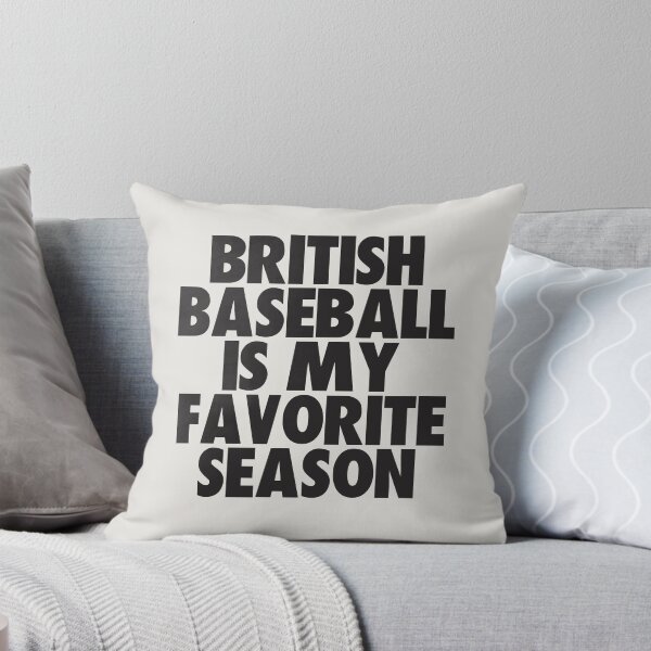Item preview, British Baseball Is My Favorite Season - Gift for British Baseball Fans designed and sold by kindxinn.
