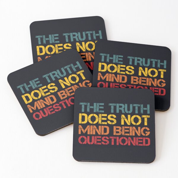 Item preview, Truth does not mind being questioned. designed and sold by SweetLog.