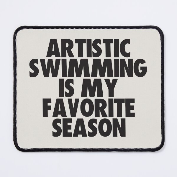 Item preview, Artistic Swimming Is My Favorite Season - Gift for Artistic Swimming Fans designed and sold by kindxinn.