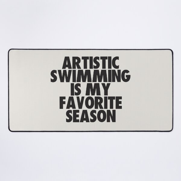 Item preview, Artistic Swimming Is My Favorite Season - Gift for Artistic Swimming Fans designed and sold by kindxinn.
