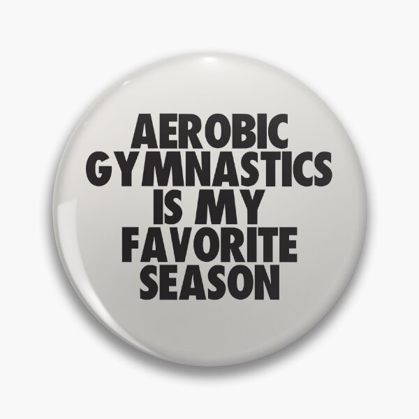 Item preview, Aerobic Gymnastics Is My Favorite Season - Gift for Aerobic Gymnastics Fans designed and sold by kindxinn.
