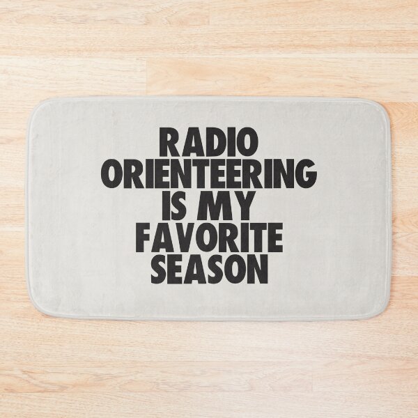 Item preview, Radio Orienteering Is My Favorite Season - Gift for Radio Orienteering Fans designed and sold by kindxinn.
