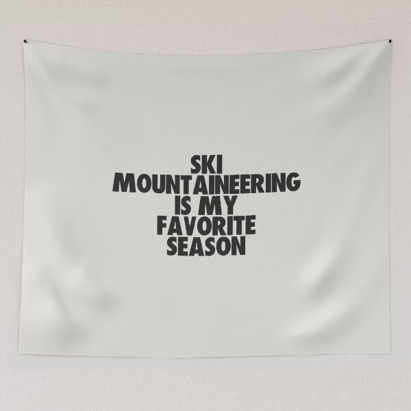 Item preview, Ski Mountaineering Is My Favorite Season - Gift for Ski Mountaineering Fans designed and sold by kindxinn.