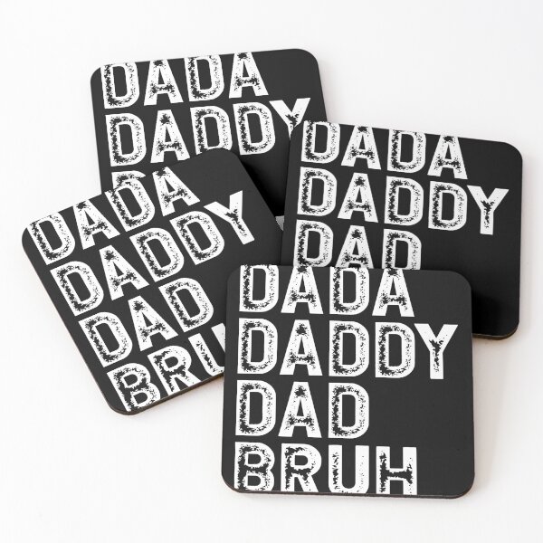 Item preview, Dada Daddy Dad Bruh designed and sold by RoguePixel.