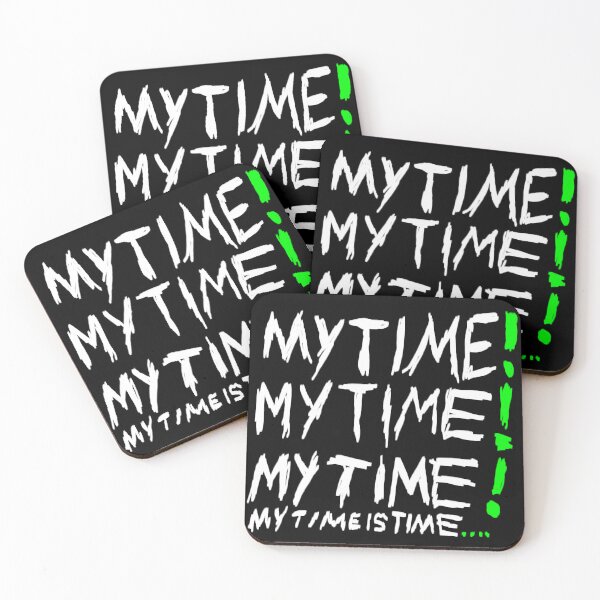 Item preview, MY TIME IS TIME! designed and sold by JKDetecBrOkEn.