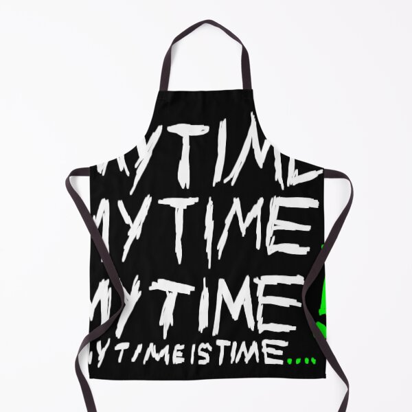 Item preview, MY TIME IS TIME! designed and sold by JKDetecBrOkEn.