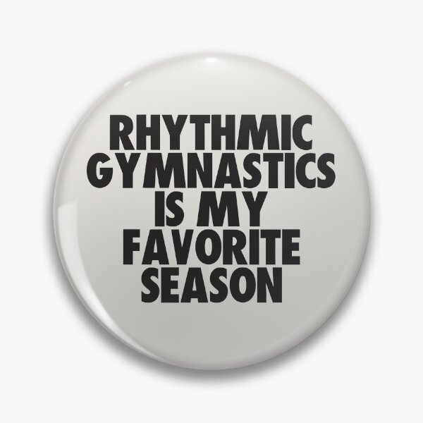 Item preview, Rhythmic Gymnastics Is My Favorite Season - Gift for Rhythmic Gymnastics Fans designed and sold by kindxinn.