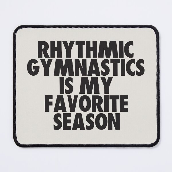 Item preview, Rhythmic Gymnastics Is My Favorite Season - Gift for Rhythmic Gymnastics Fans designed and sold by kindxinn.
