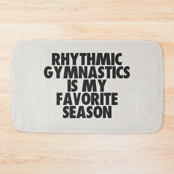 Item preview, Rhythmic Gymnastics Is My Favorite Season - Gift for Rhythmic Gymnastics Fans designed and sold by kindxinn.