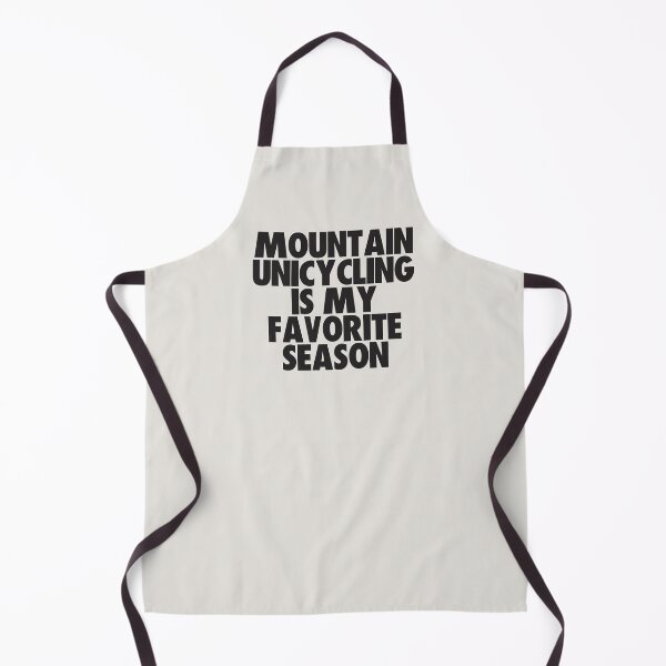 Item preview, Mountain Unicycling Is My Favorite Season - Gift for Mountain Unicycling Fans designed and sold by kindxinn.