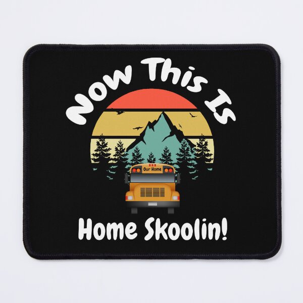 Item preview, Skoolie Life Now this is home skoolin! Skoolie living with children. For dark colors. designed and sold by thewildskoolie.
