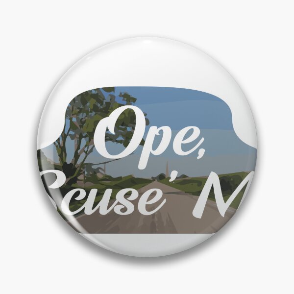 Item preview, Midwestern Ope, Scuse' Me designed and sold by NHessDesign.
